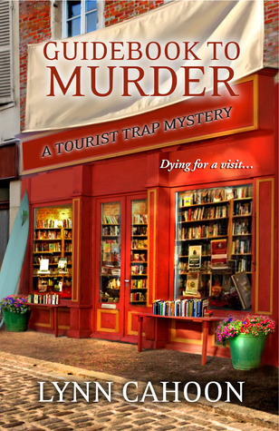 Guidebook to Murder (A Tourist Trap Mystery, Band 1)