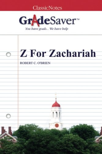 GradeSaver (TM) ClassicNotes: Z For Zachariah