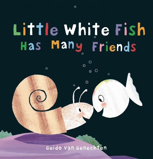 Little White Fish Has Many Friends (Little White Fish, 3)