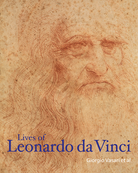 Lives of Leonardo Da Vinci (Lives of the Artists)