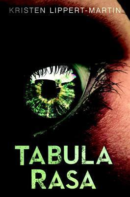 Tabula Rasa (Tabula Rasa Trilogy, Band 1)