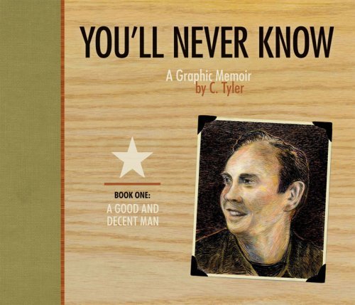 You'll Never Know Book One " A Good and Decent Man"