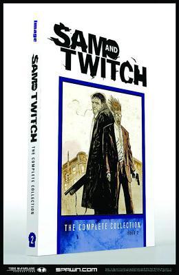 Sam and Twitch: The Complete Collection Book 2 (SAM & TWITCH COMPLETE COLLECTION HC)
