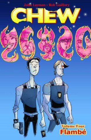 Chew Vol. 4: Flambé