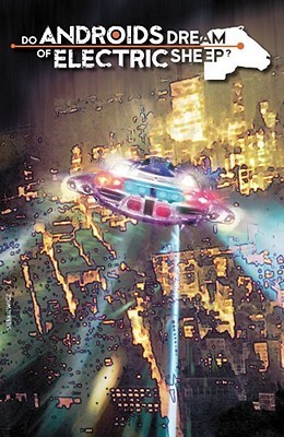 Do Androids Dream of Electric Sheep? Volume 5 (DO ANDROIDS DREAM OF ELECTRIC SHEEP HC, Band 5)