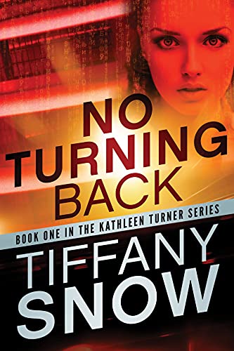 No Turning Back (Kathleen Turner, 1, Band 1)