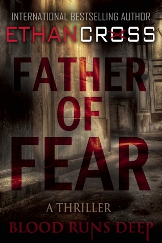 Father of Fear: Shepherd Thriller Book 3