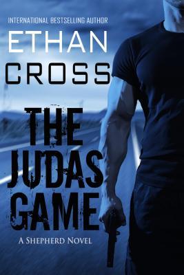 The Judas Game: A Shepherd Thriller