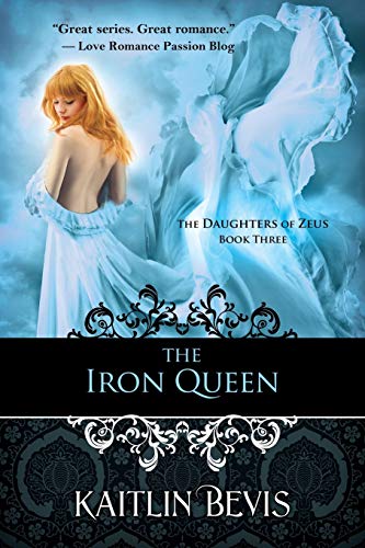 The Iron Queen (The Daughters of Zeus, Band 3)