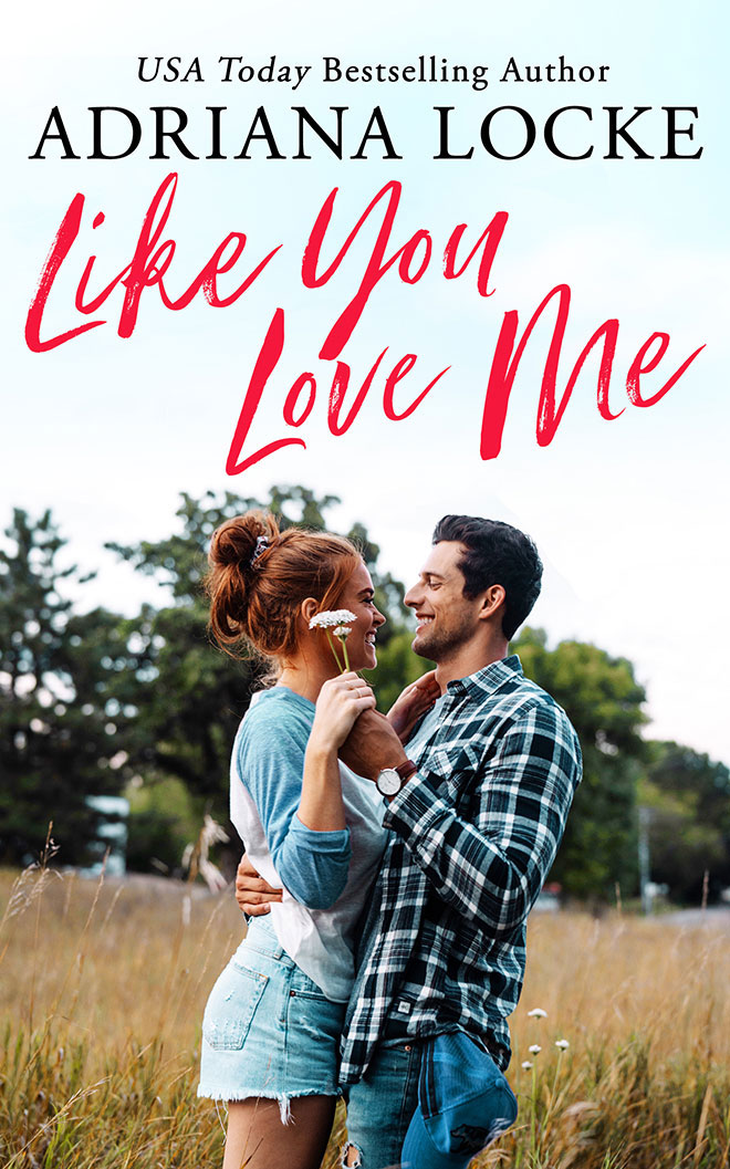 Like You Love Me (Honey Creek, 1, Band 1)