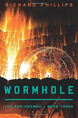 Wormhole (The Rho Agenda, 3, Band 3)