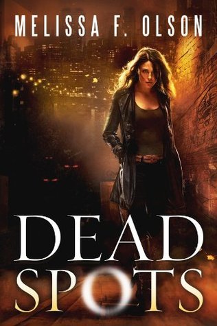 Dead Spots (Scarlett Bernard, Band 1)