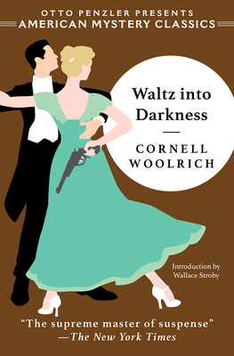 Waltz into Darkness (An American Mystery Classic, Band 0)