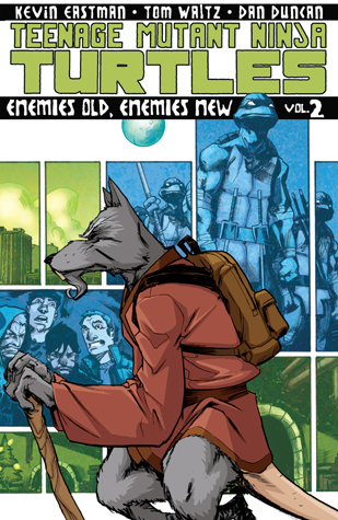 Teenage Mutant Ninja Turtles Volume 2: Enemies Old, Enemies New