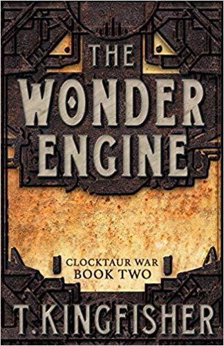 The Wonder Engine (Clocktaur War, Band 2)