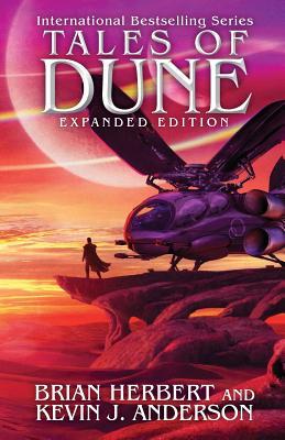 Tales of Dune: Expanded Edition (Dune series, Band 10)