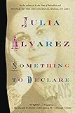 Something to Declare: Essays