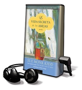 La Vida Secreta de las Abejas [With Earbuds] = The Secret Lives of Bees
