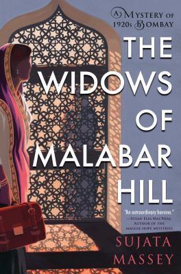The Widows of Malabar Hill: A Mystery of 1920s India (A Perveen Mistry Novel, Band 1)