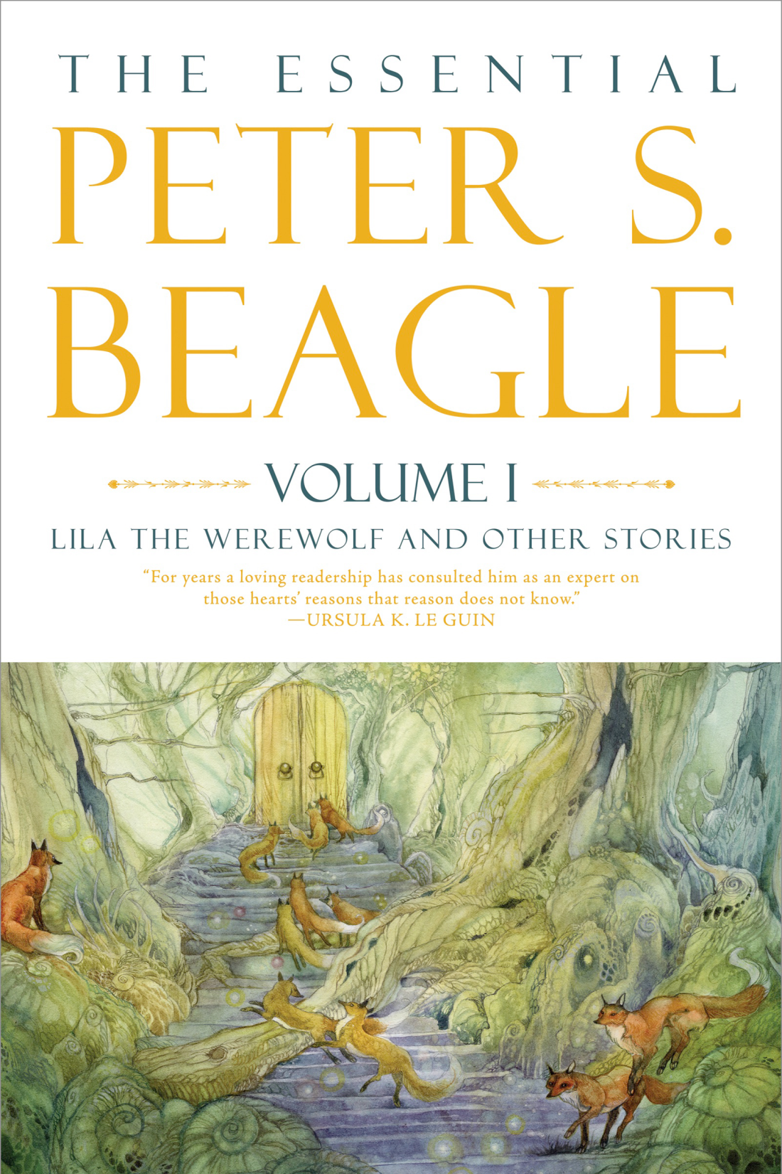 The Essential Peter S. Beagle: Lila the Werewolf and Other Stories (1)