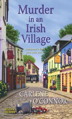 Murder in an Irish Village (An Irish Village Mystery, Band 1)