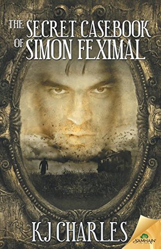 The Secret Casebook of Simon Feximal