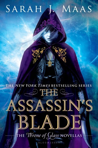 The Assassin's Blade: The Throne of Glass Novellas