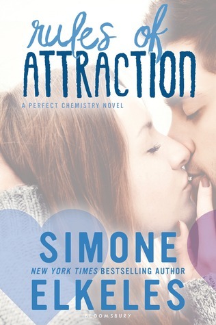 Rules of Attraction (Perfect Chemistry, 2, Band 2)
