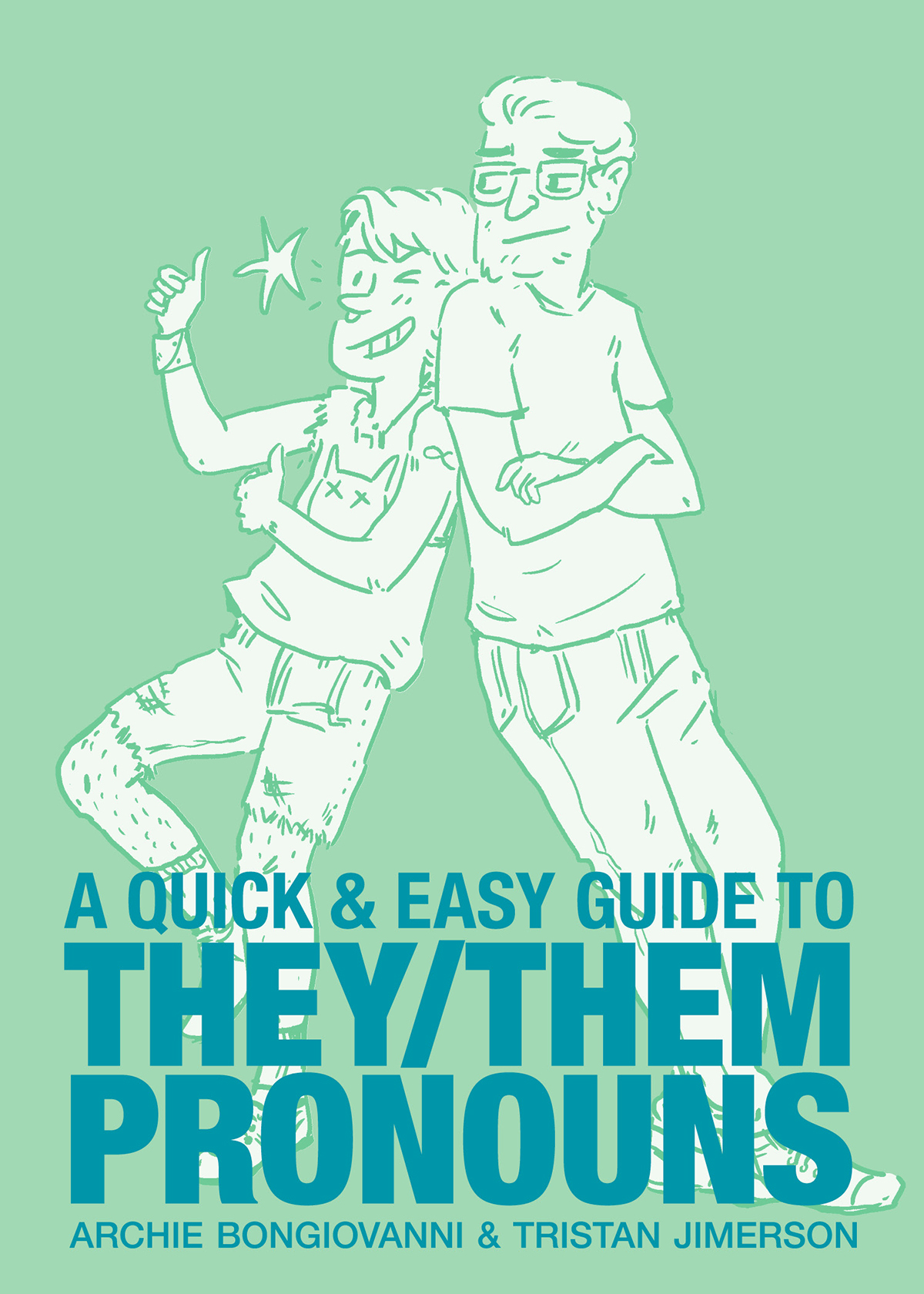 Quick & Easy Guide to They/Them Pronouns (Quick & Easy Guides)