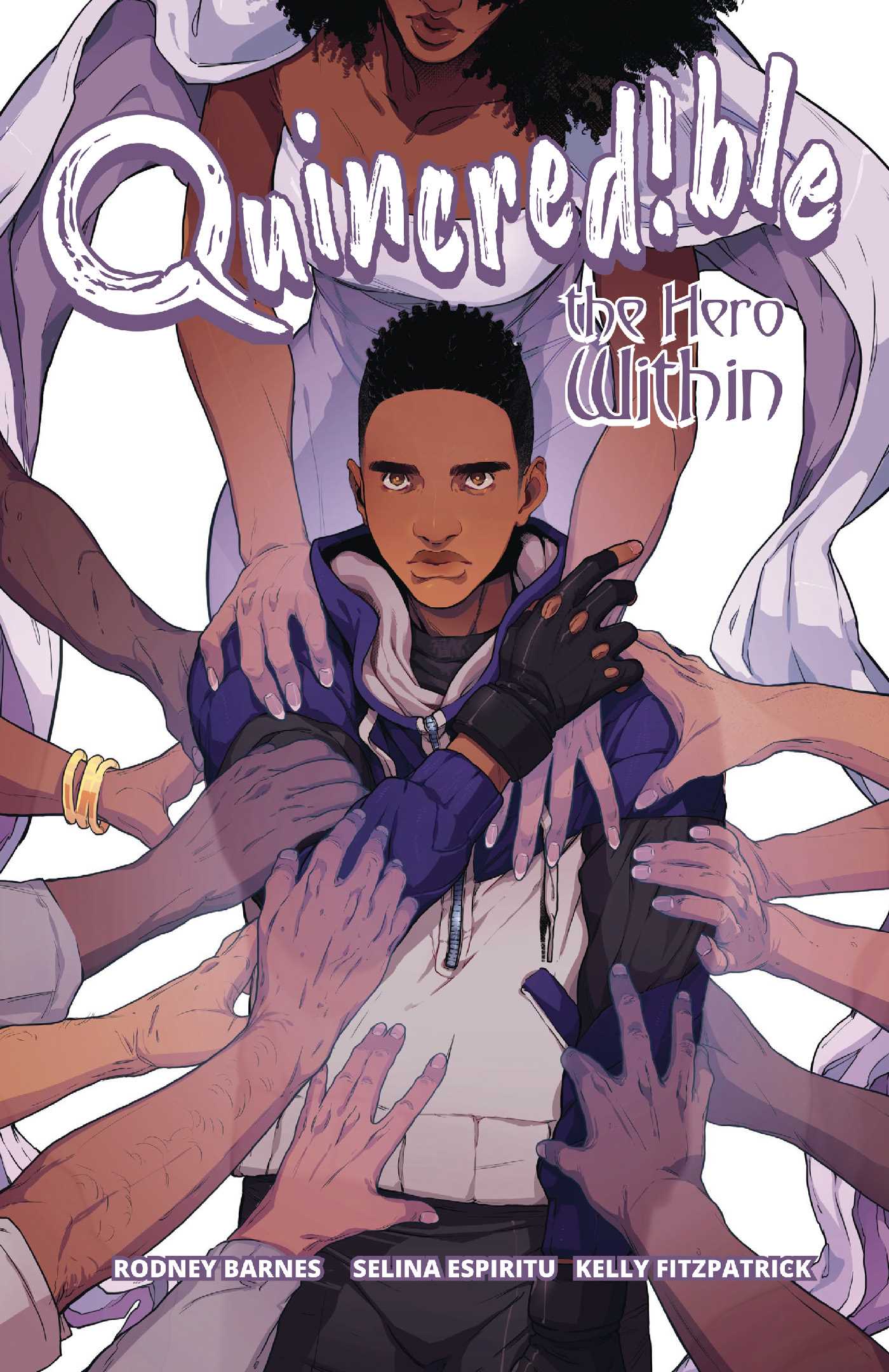 Quincredible Vol. 2: The Hero Within SC: The Hero Within