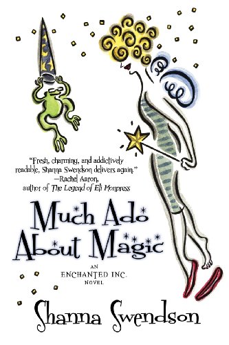 Much ADO about Magic (Enchanted, Inc. Novel)