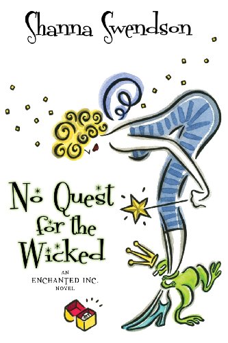 No Quest for the Wicked (Enchanted Inc. Novel)