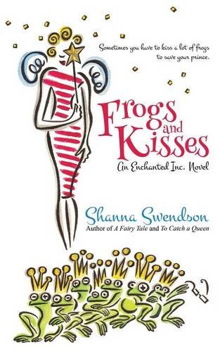 Frogs and Kisses (Enchanted, Inc., Band 8)
