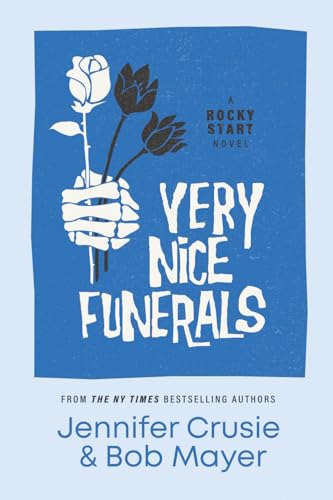 Very Nice Funerals (Rocky Start, Band 2)