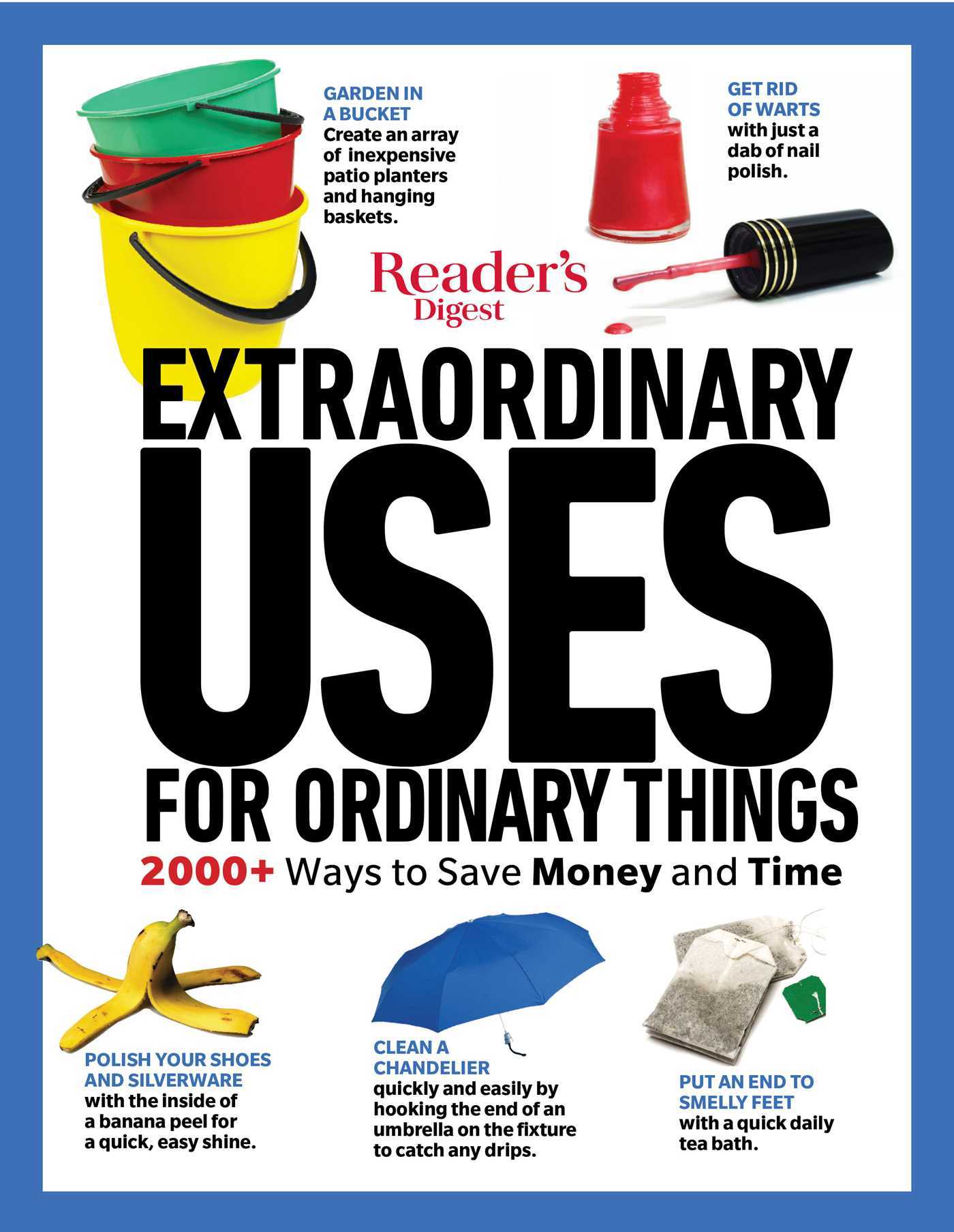 Reader's Digest Extraordinary Uses for Ordinary Things New Edition (Rd Consumer Reference)