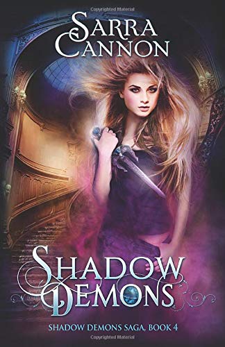 Shadow Demons (The Shadow Demons Saga, Band 4)