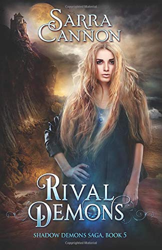 Rival Demons (The Shadow Demons Saga, Band 5)