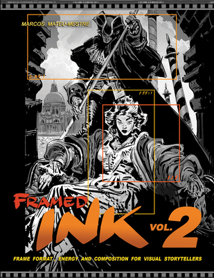 Framed Ink: Frame Format, Energy, and Composition for Visual Storytellers (2)