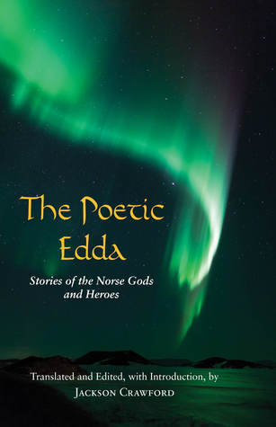 The Poetic Edda: Stories of the Norse Gods and Heroes (Hackett Classics)