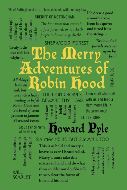The Merry Adventures of Robin Hood: Howard Pyle (Word Cloud Classics)