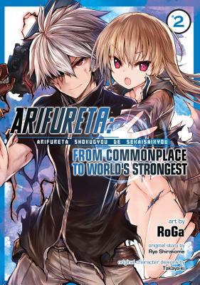 Arifureta: From Commonplace to World's Strongest (Manga) Vol. 2: From Commonplace to Wlds Strngst (Manga) Vol. 2