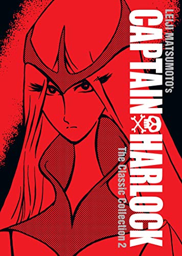 Captain Harlock: The Classic Collection Vol. 2 (Captain Harlock: the Classic Collection, 2, Band 2)