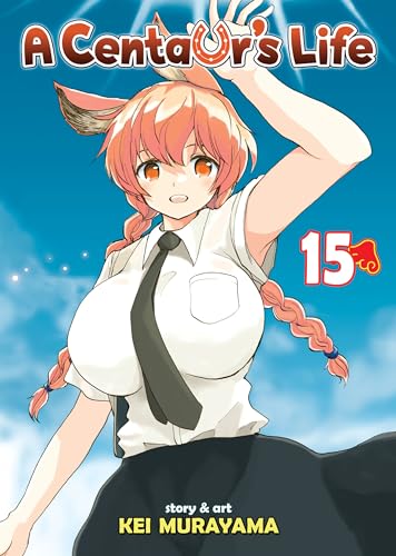 A Centaur's Life Vol. 15 (A Centaur's Life, 15, Band 15)