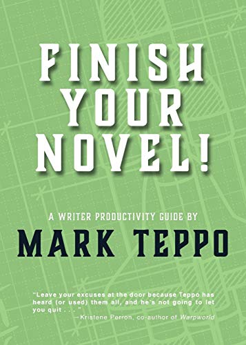 Finish Your Novel: A Writer Productivity Guide