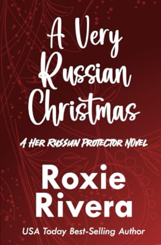 A Very Russian Christmas (Her Russian Protector, Band 4)