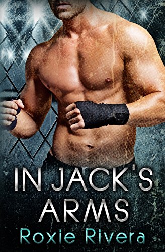 In Jack's Arms (Fighting Connollys #2)