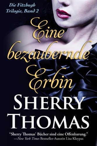 Eine bezaubernde Erbin: Die Fitzhugh Trilogie, Band 2