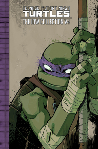 Teenage Mutant Ninja Turtles: The IDW Collection Volume 4 (TMNT IDW Collection, Band 4)