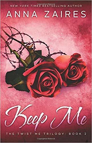 Keep Me (Twist Me, Band 2)