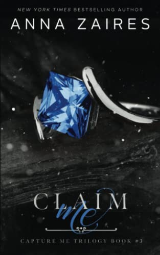 Claim Me (Capture Me, Band 3)